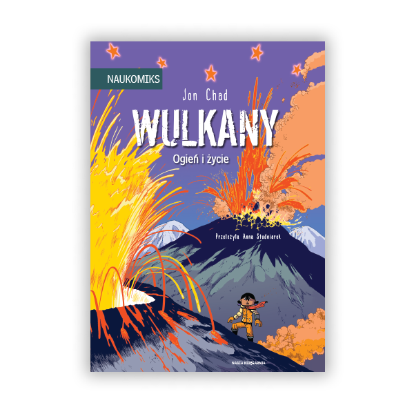 Wulkany – ogień i życie