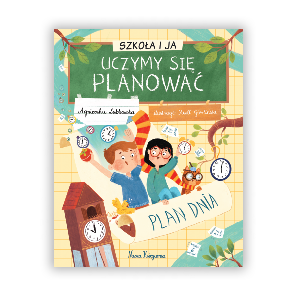 Szkoła i ja. Uczymy się planować